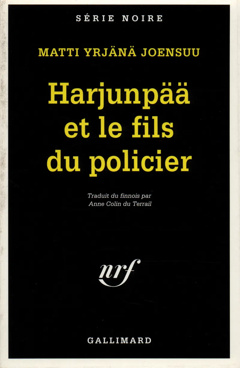Harjunpää et le fils du policier - Matti Yrjänä Joensuu