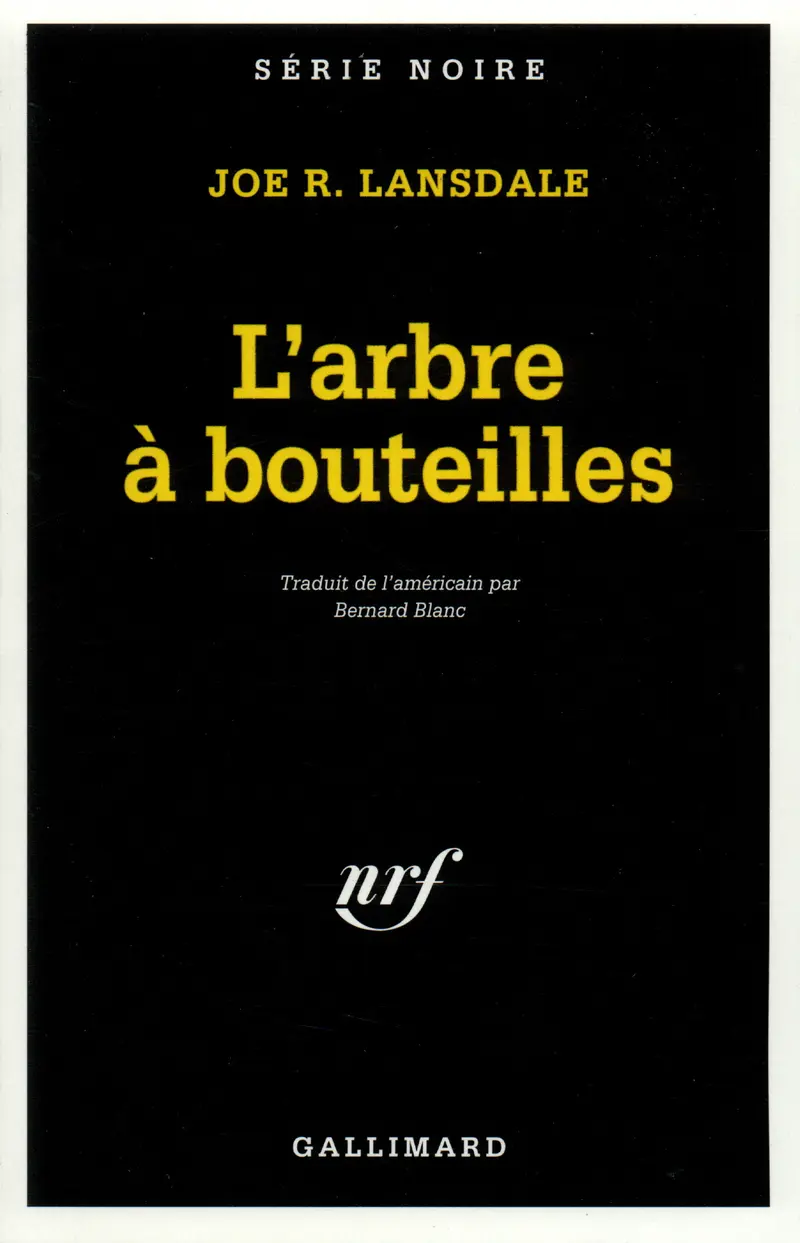 L'Arbre à bouteilles - Joe R. Lansdale