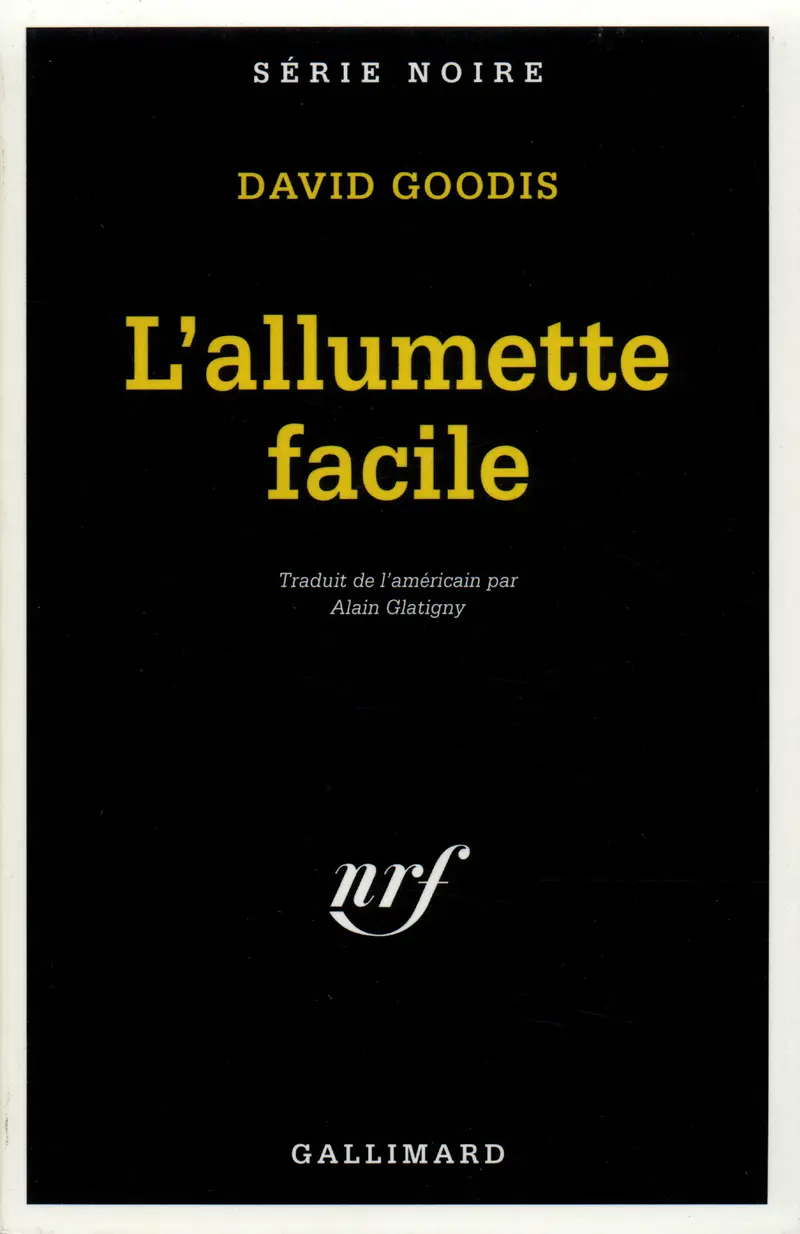 L'allumette facile - David Goodis