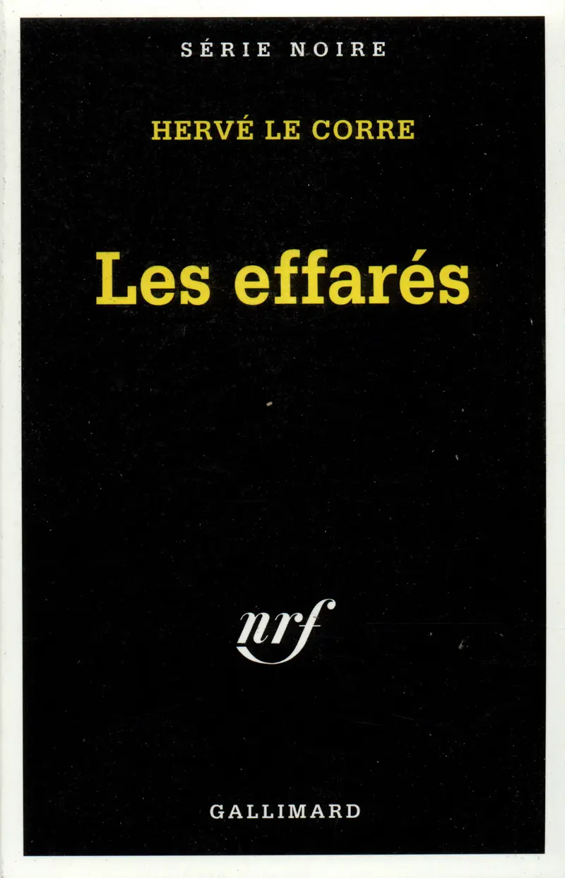 Les effarés - Hervé Le Corre