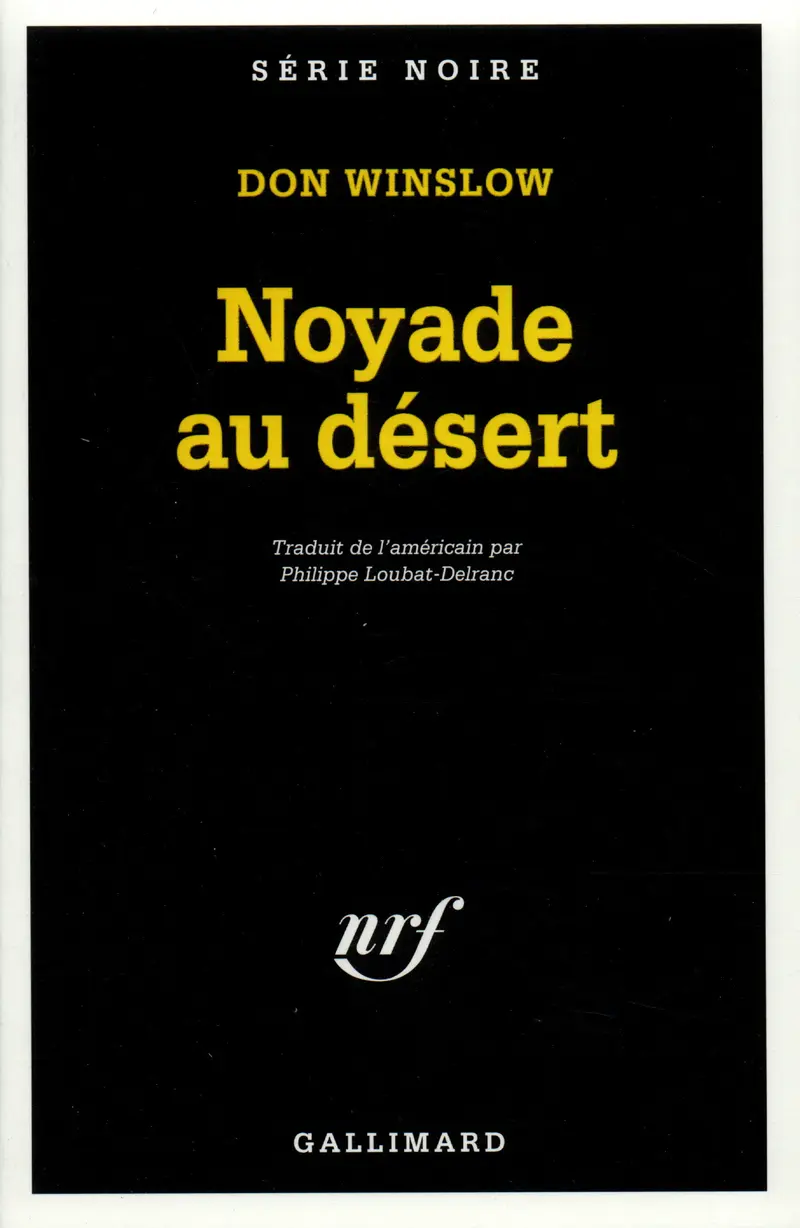 Noyade au désert - Don Winslow