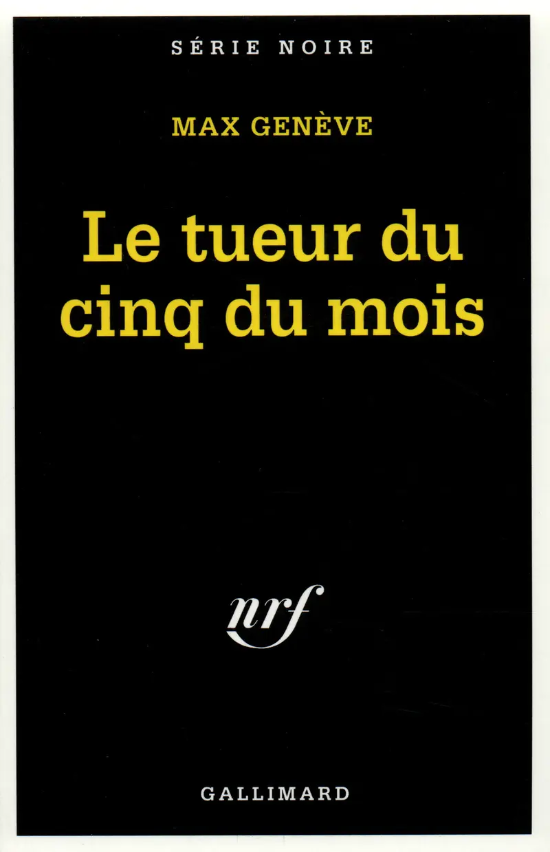 Le tueur du cinq du mois - Max Genève