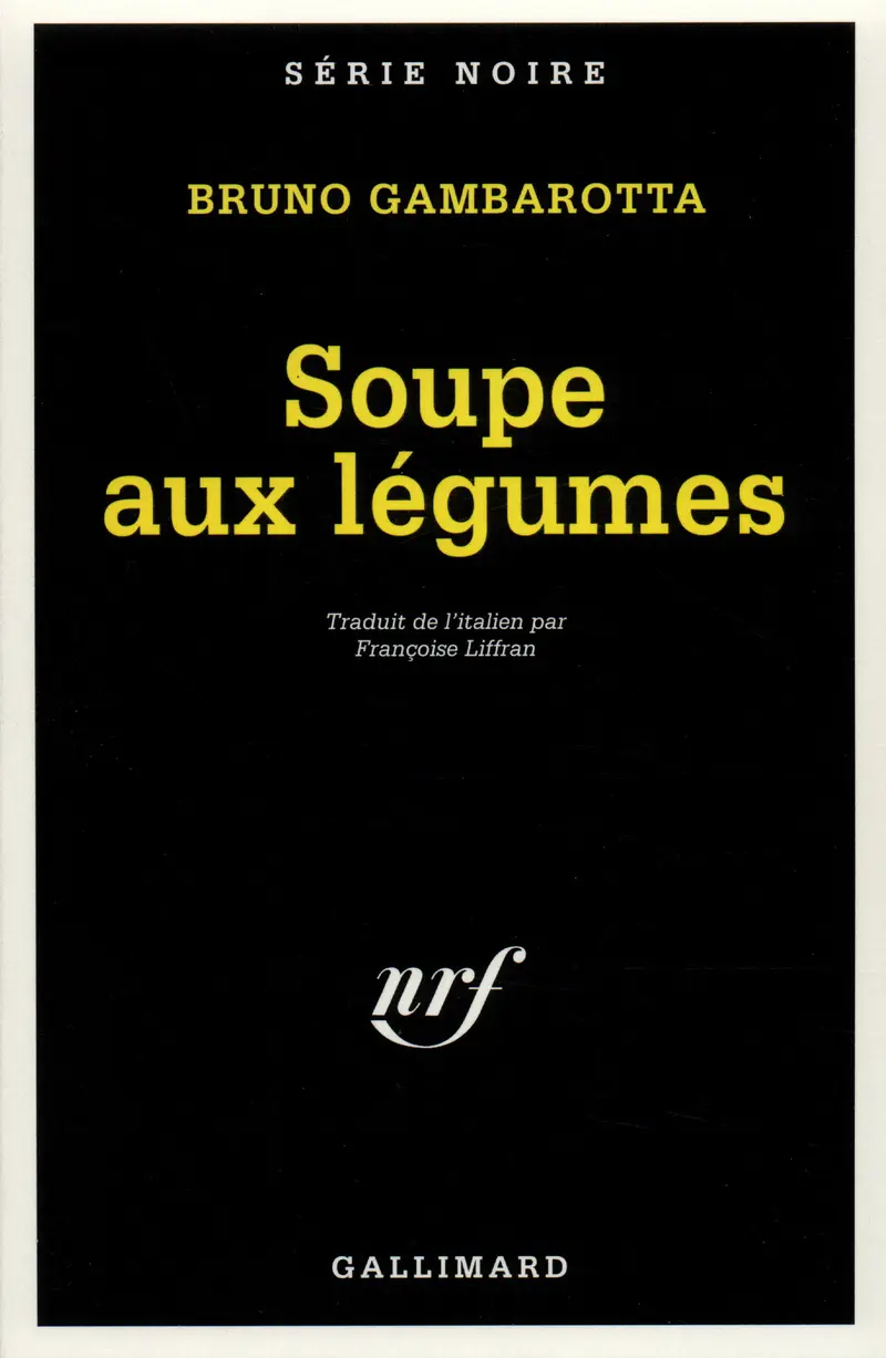 Soupe aux légumes - Bruno Gambarotta