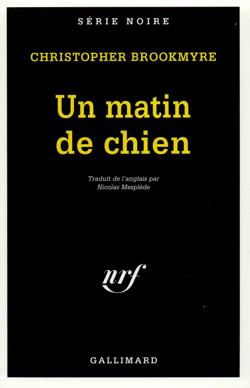 Un matin de chien - Christopher Brookmyre
