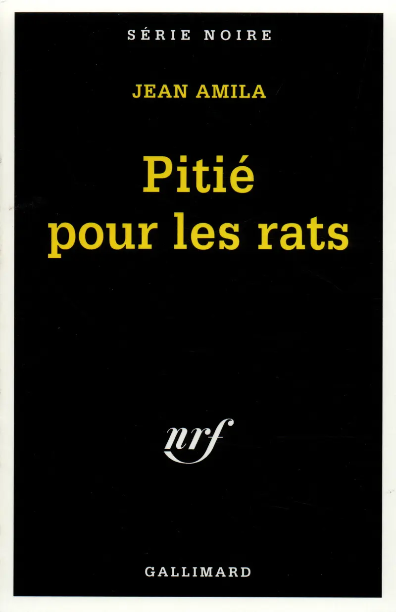 Pitié pour les rats - Jean Amila