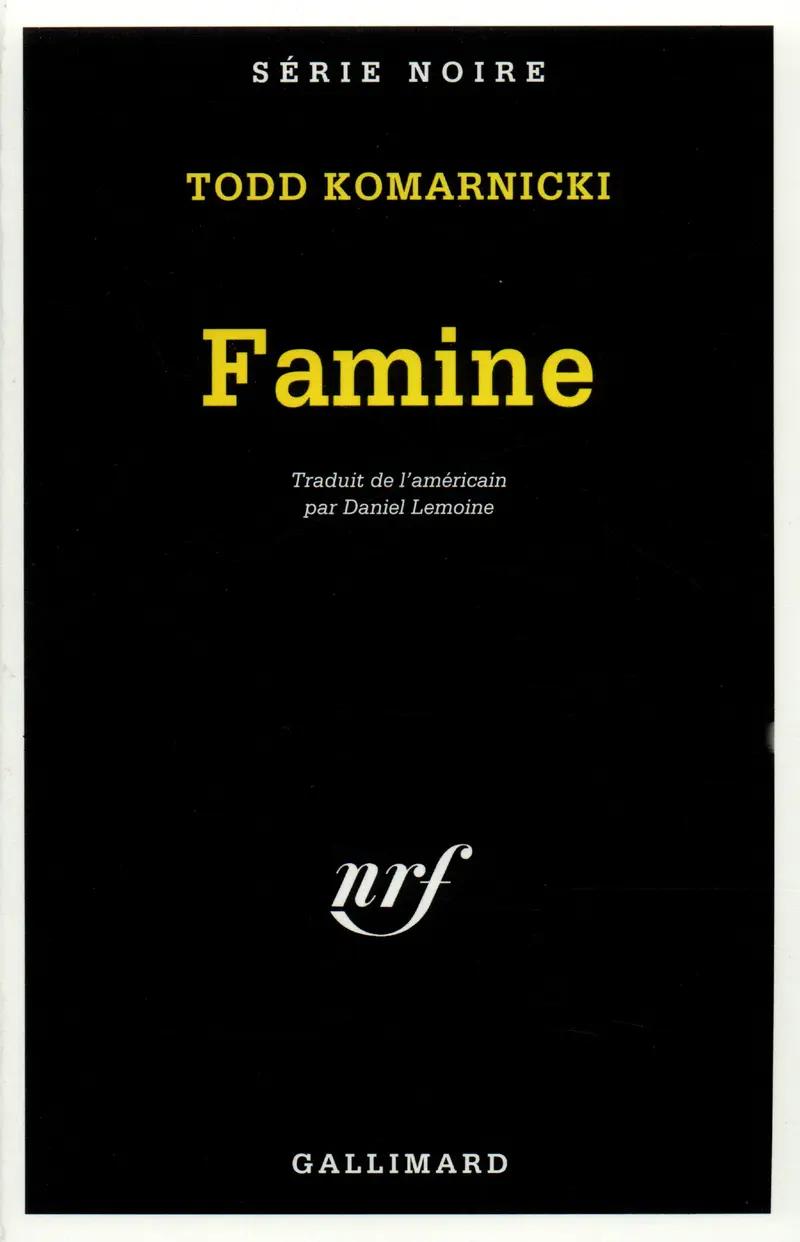 Famine - Todd Komarnicki
