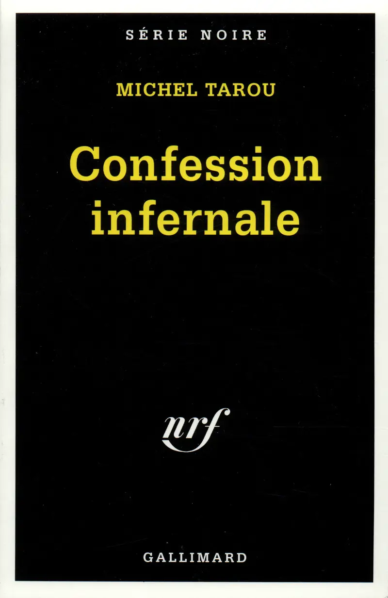 Confession infernale - Michel Tarou