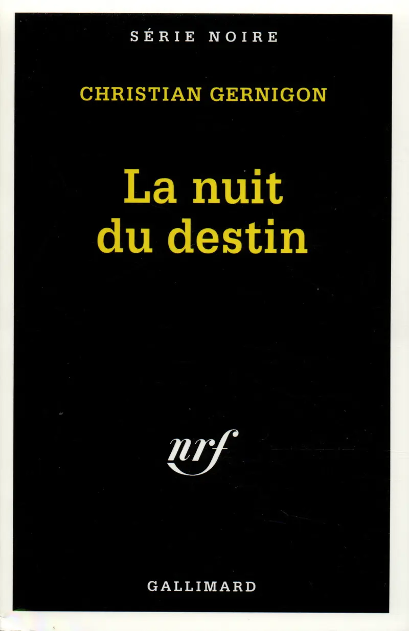 La nuit du destin - Christian Gernigon