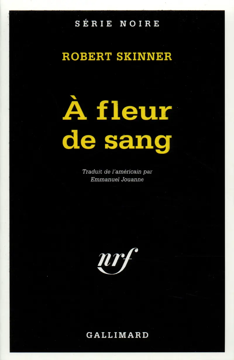 À fleur de sang - Robert Skinner