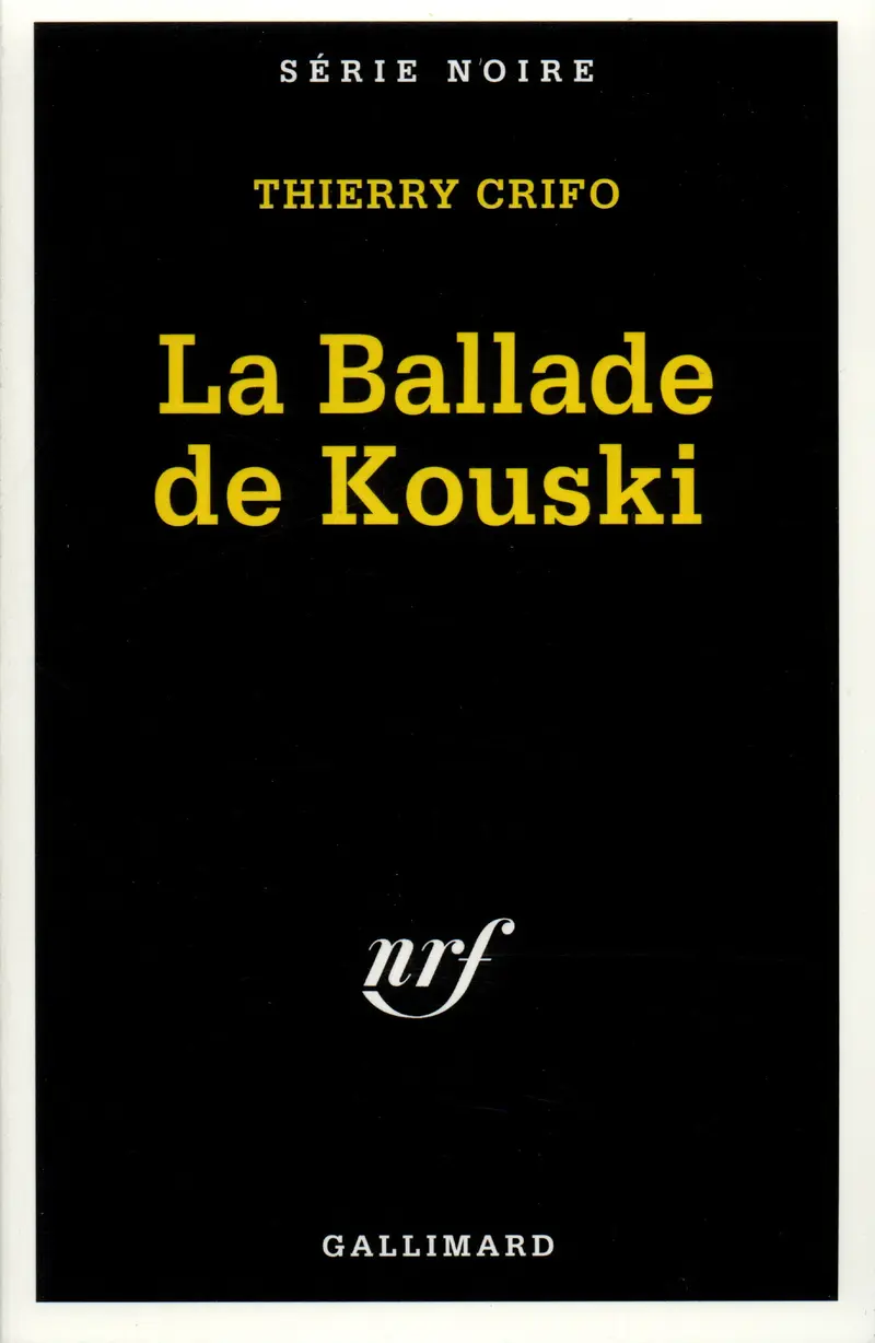 La Ballade de Kouski - Thierry Crifo