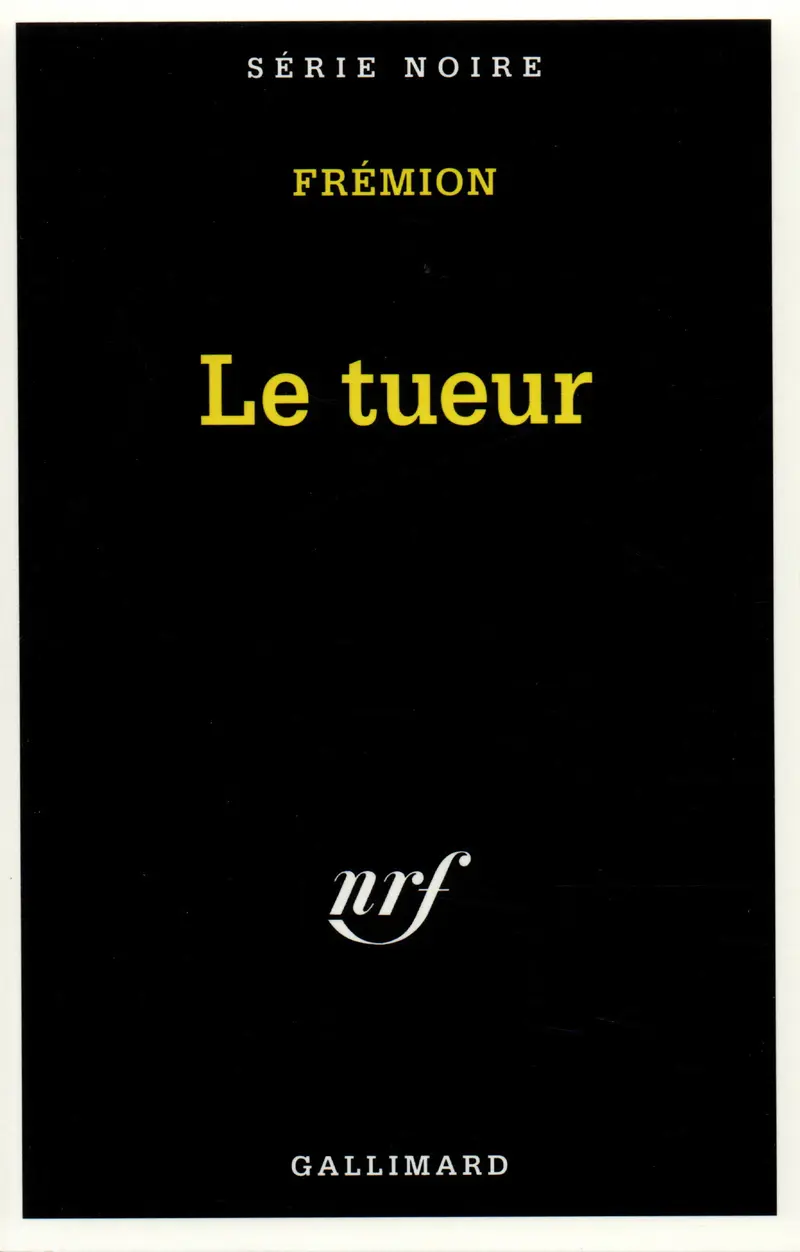 Le tueur - Yves Frémion