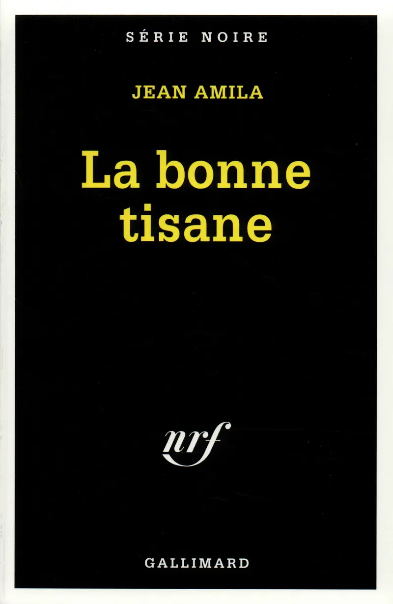 La bonne tisane - Jean Amila