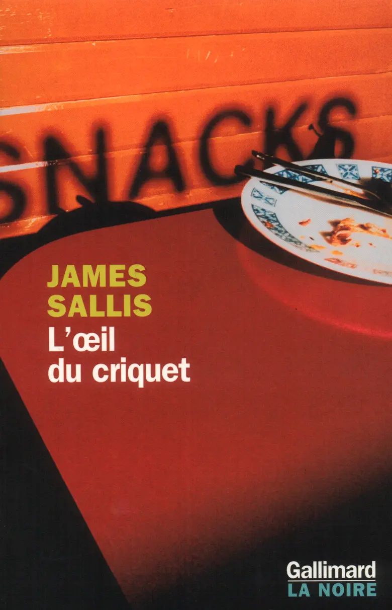 L'Œil du criquet - James Sallis