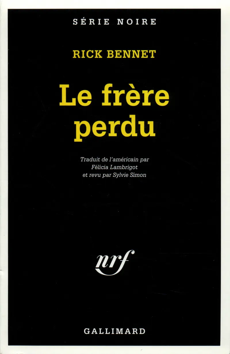 Le frère perdu - Rick Bennett
