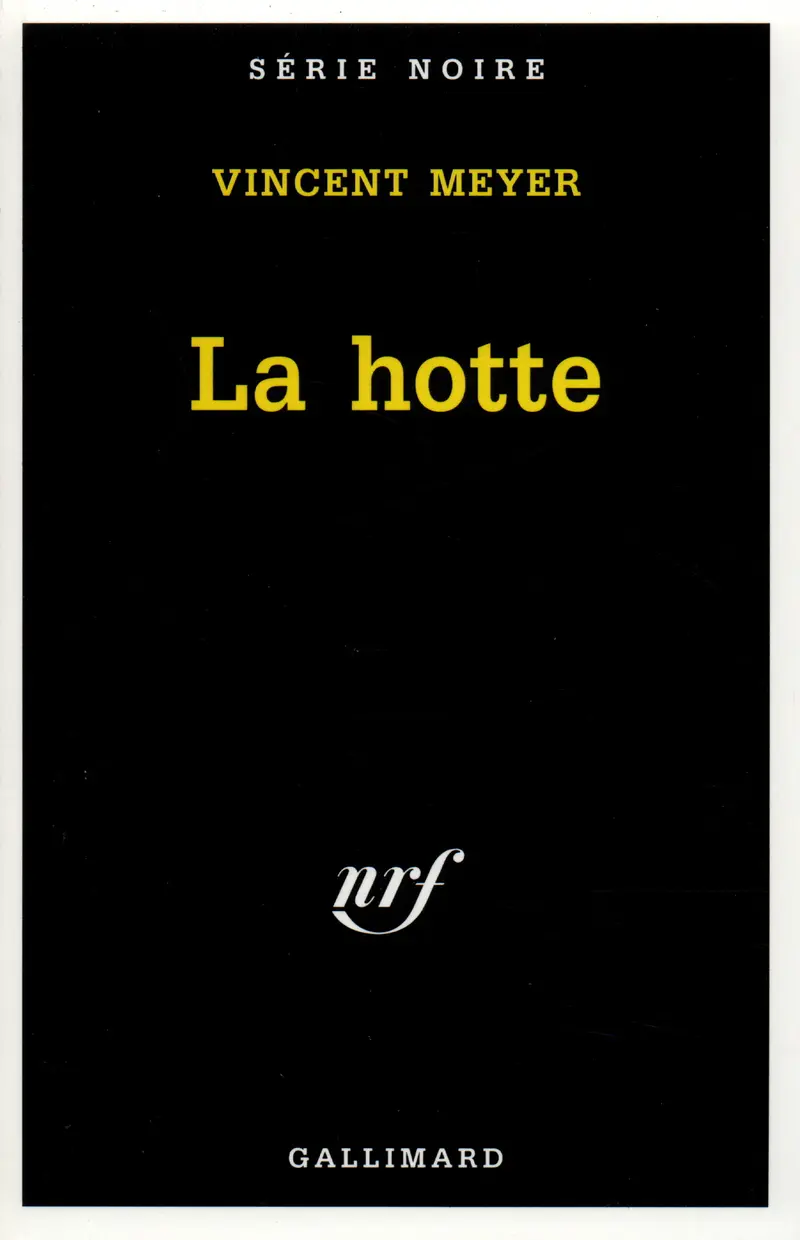 La hotte - Vincent Meyer