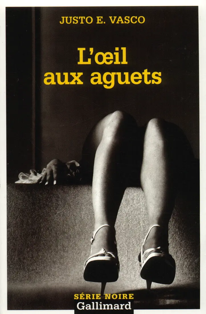 L'œil aux aguets - Justo E. Vasco