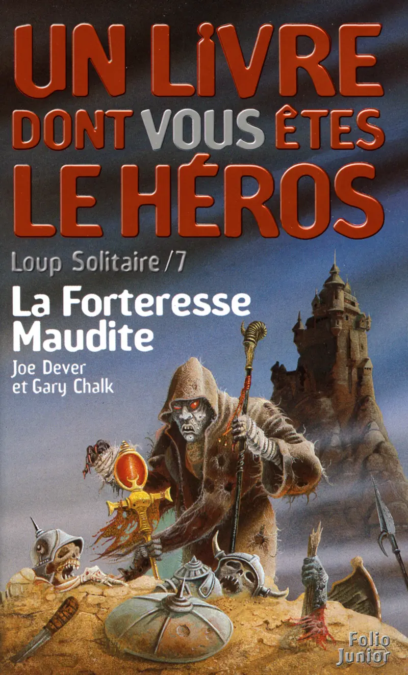 La Forteresse Maudite - Joe Dever - Daniel Moignot - Gary Chalk