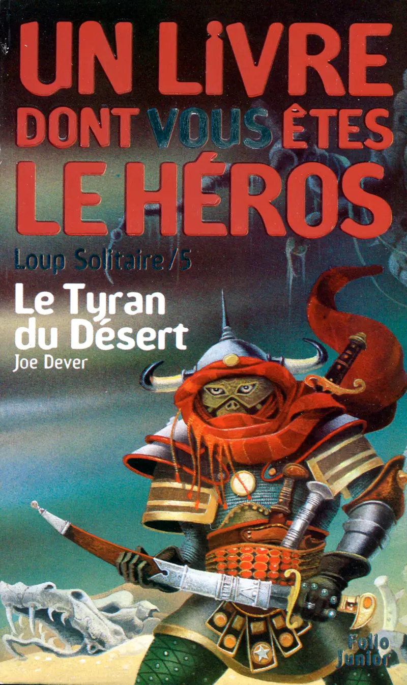Le Tyran du Désert - Joe Dever - Gary Chalk - Peter Jones