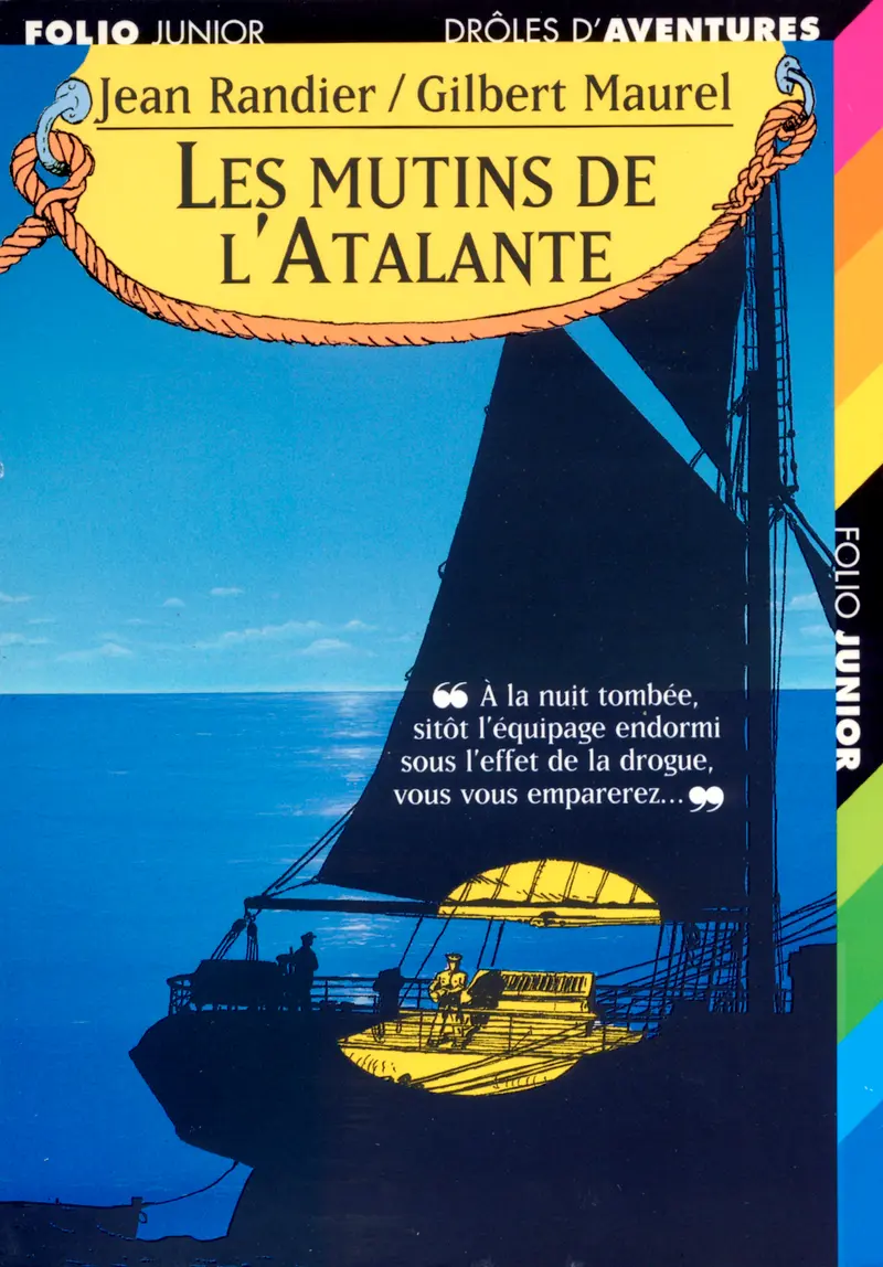 Les mutins de l'Atalante - Gilbert Maurel - Jean Randier - Donald Grant