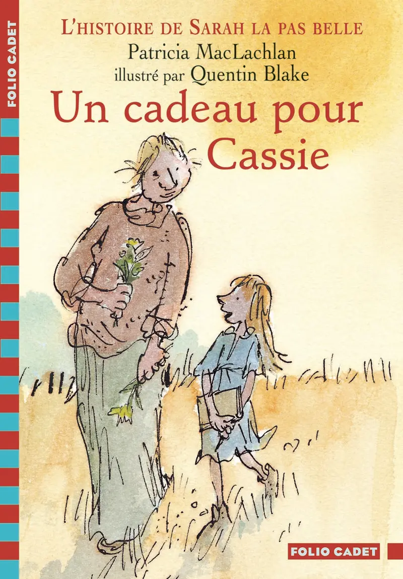 Un cadeau pour Cassie - Patricia MacLachlan - Quentin Blake - Quentin Blake