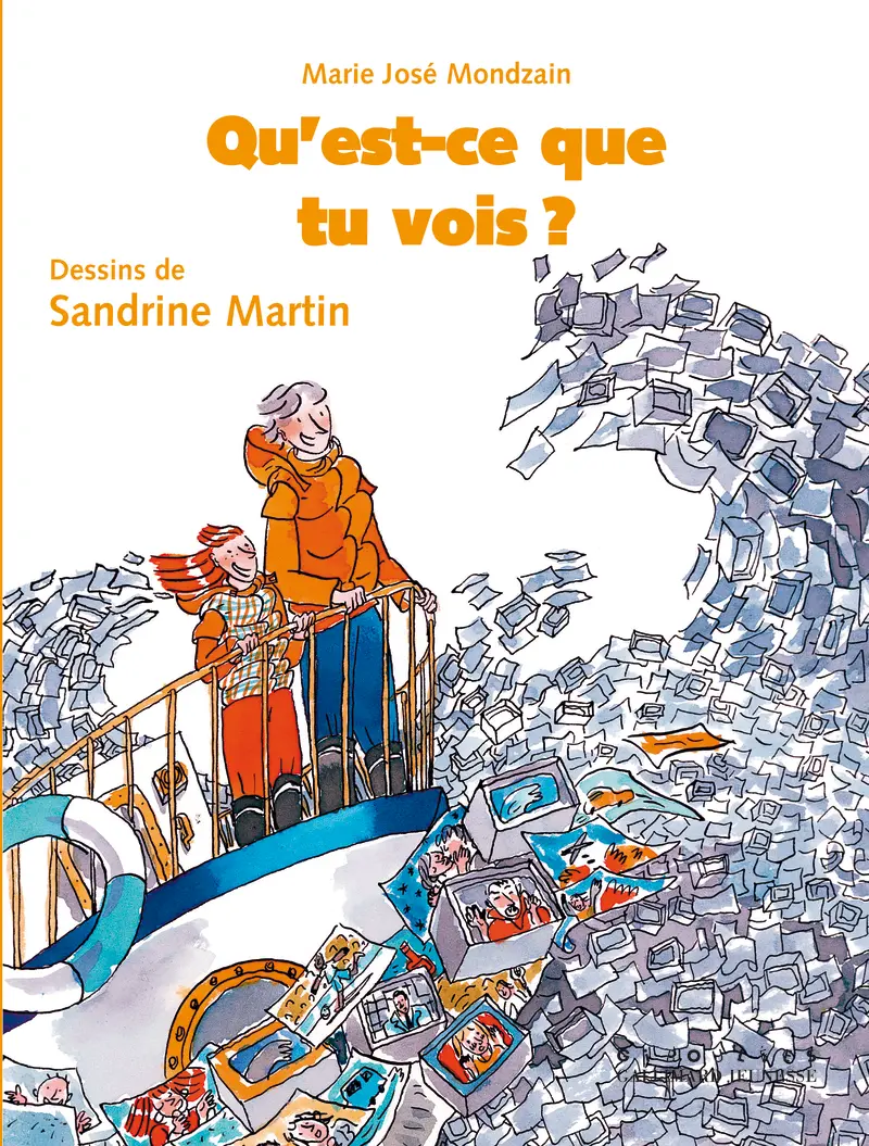 Qu'est-ce que tu vois? - Marie José Mondzain - Sandrine Martin