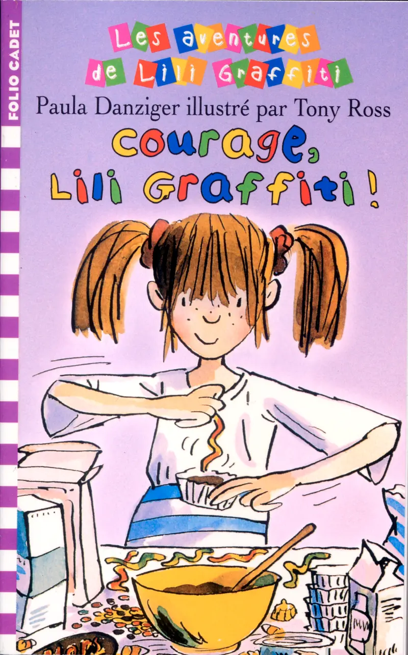 Courage, Lili Graffiti! - Paula Danziger - Tony Ross