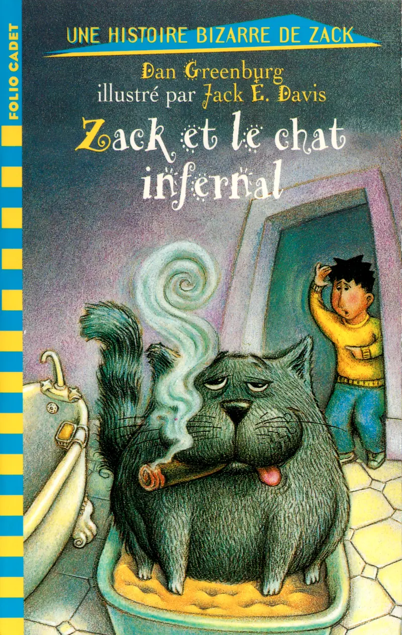 Zack et le chat infernal - Dan Greenburg - Jack E. Davis - Jack E. Davis