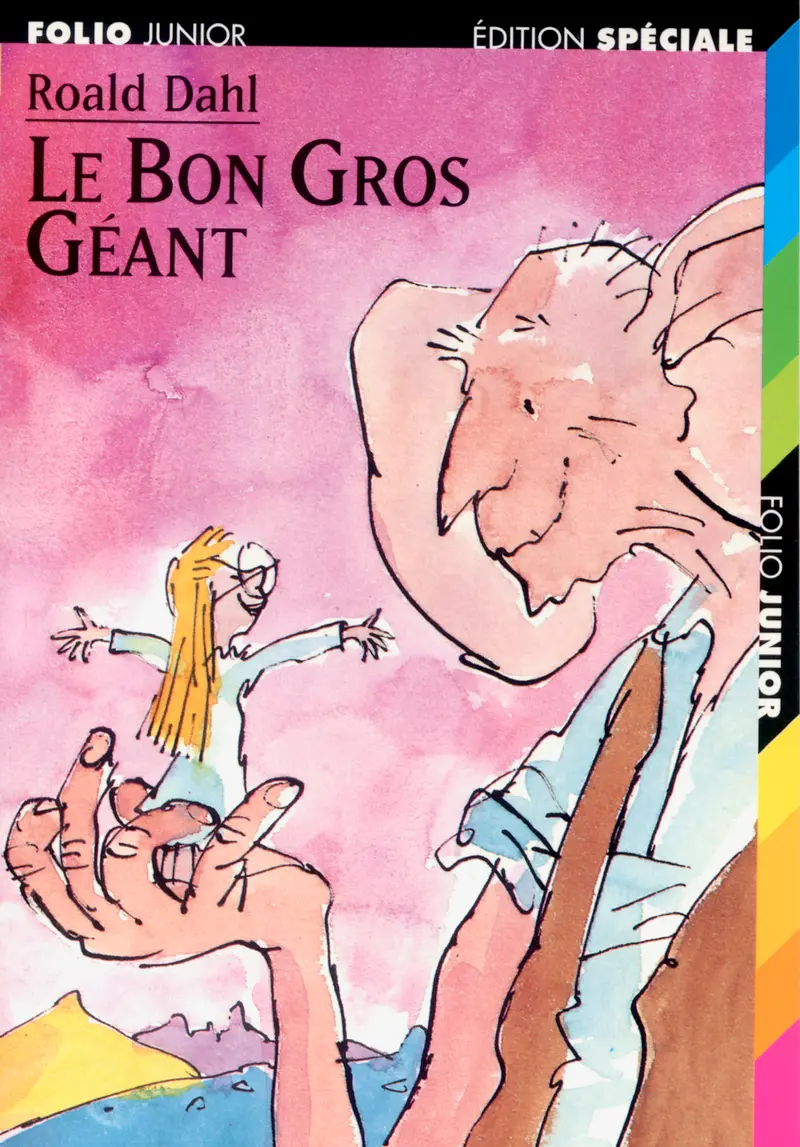Le Bon Gros Géant - Quentin Blake - Quentin Blake - Roald Dahl