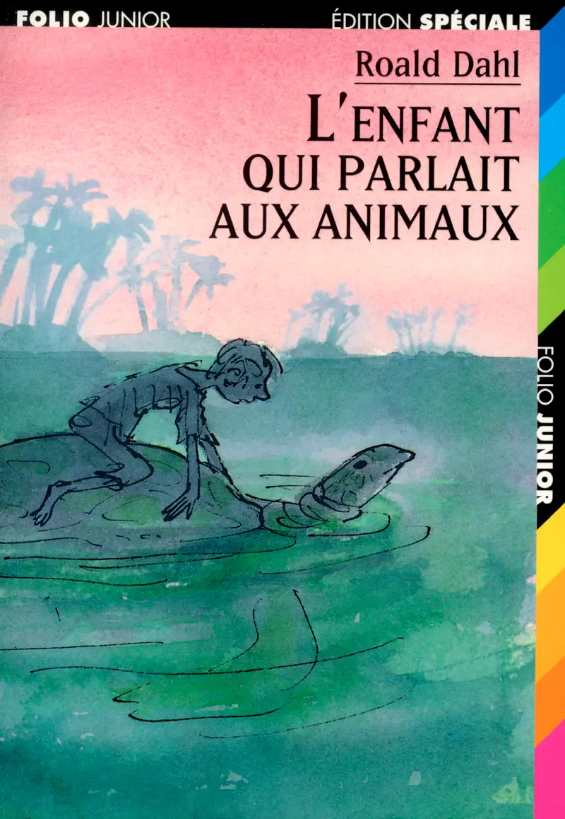 L'enfant qui parlait aux animaux - Morgan - Quentin Blake - Quentin Blake - Roald Dahl