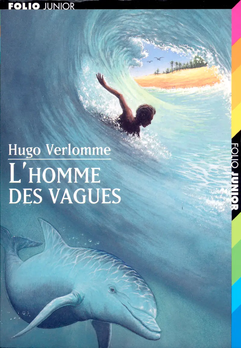 L'homme des vagues - Hugo Verlomme - Marc Lagarde - Marc Lagarde
