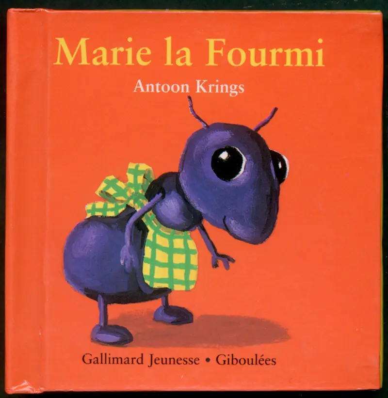 Marie la fourmi - Antoon Krings - Antoon Krings