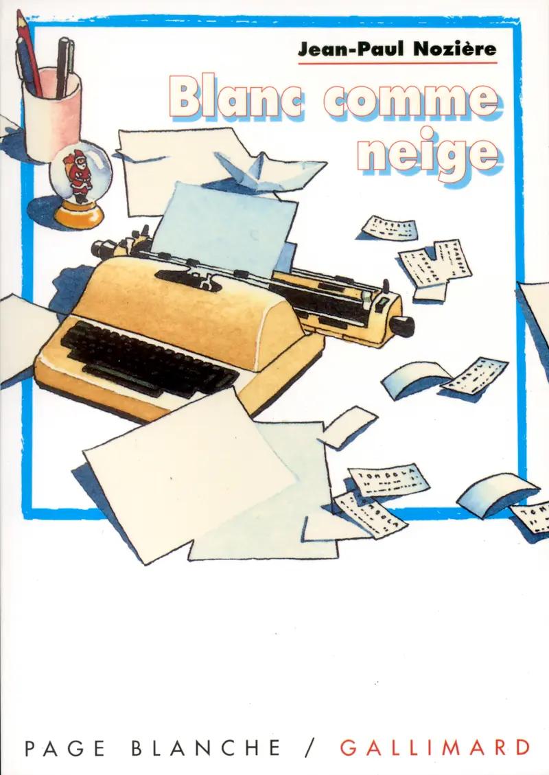 Blanc comme neige - Jean-Paul Nozière - Yan Nascimbene