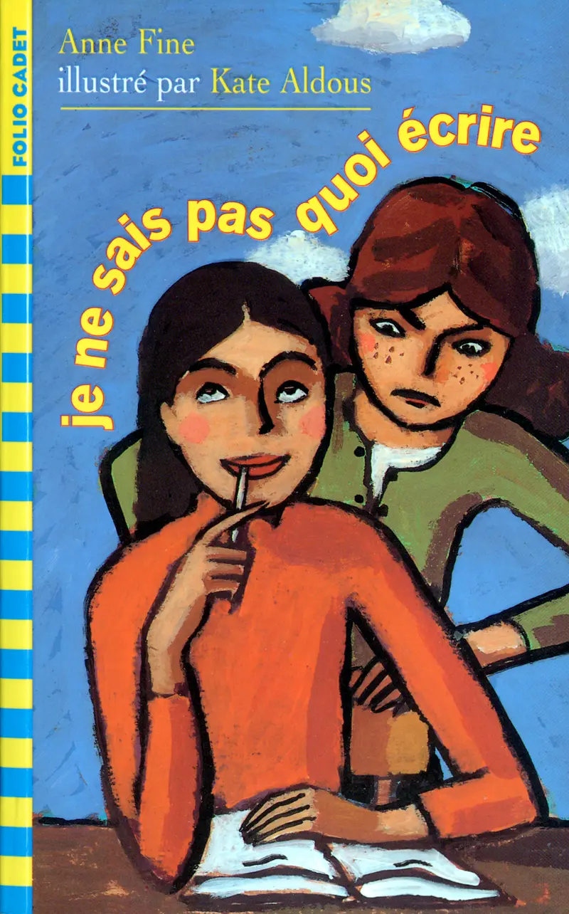 Je ne sais pas quoi écrire - Jean-Claude Götting - Anne Fine - Kate Aldous