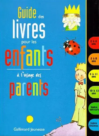 Guide des livres pour les enfants à l'usage des parents - Collectif