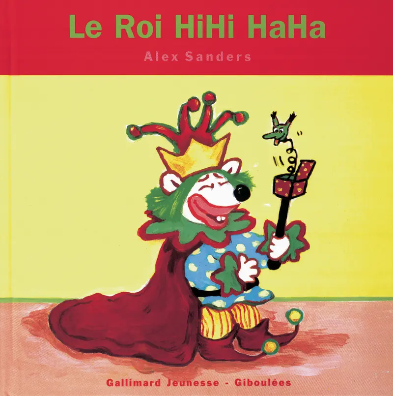 Le Roi HiHiHaHa - Alex Sanders - Alex Sanders