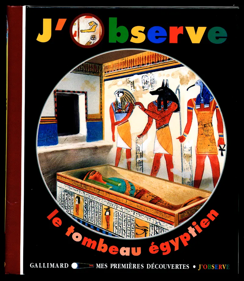 J'observe le tombeau égyptien - Sabine Krawczyk - Sabine Krawczyk - Claude Delafosse
