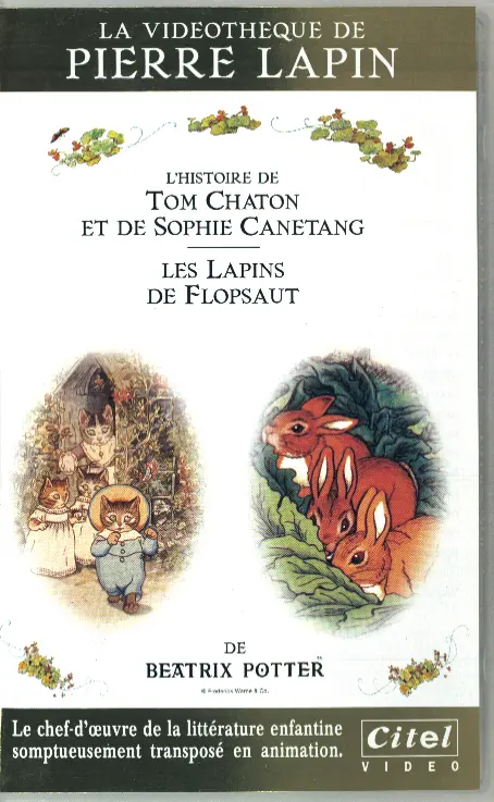 L'histoire de Tom Chaton et de Sophie Canétang – Les lapins de Flopsaut - Beatrix Potter - Beatrix Potter - Beatrix Potter