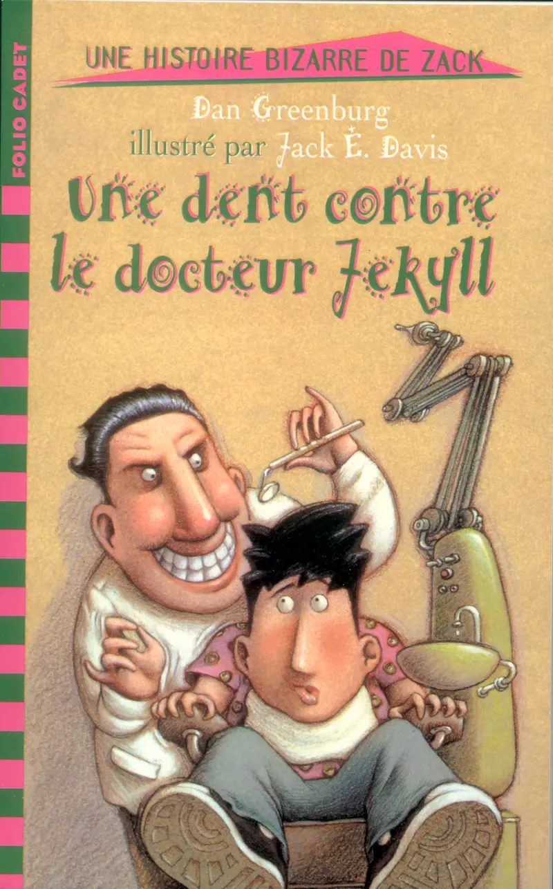 Une dent contre le docteur Jekyll - Dan Greenburg - Jack E. Davis - Jack E. Davis