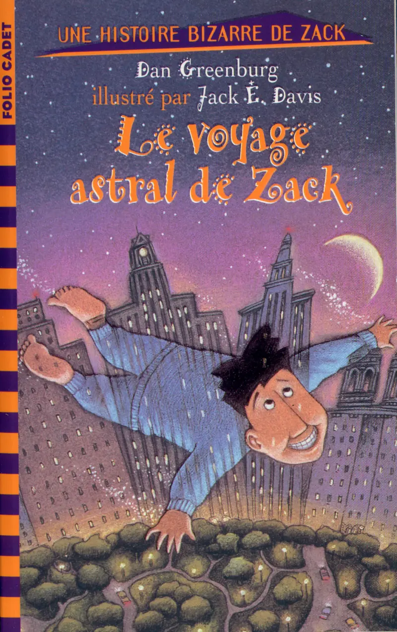 Le voyage astral de Zack - Dan Greenburg - Jack E. Davis - Jack E. Davis
