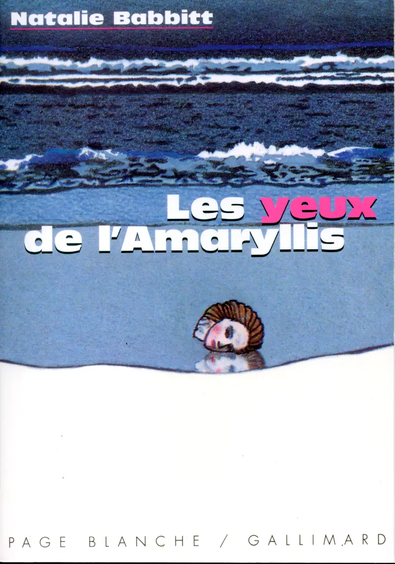 Les yeux de l'Amaryllis - Natalie Babbitt - Yan Nascimbene