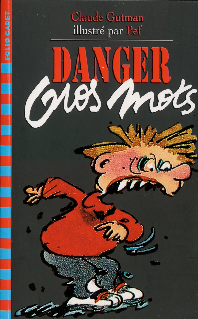 Danger gros mots - Claude Gutman - Pef - Pef