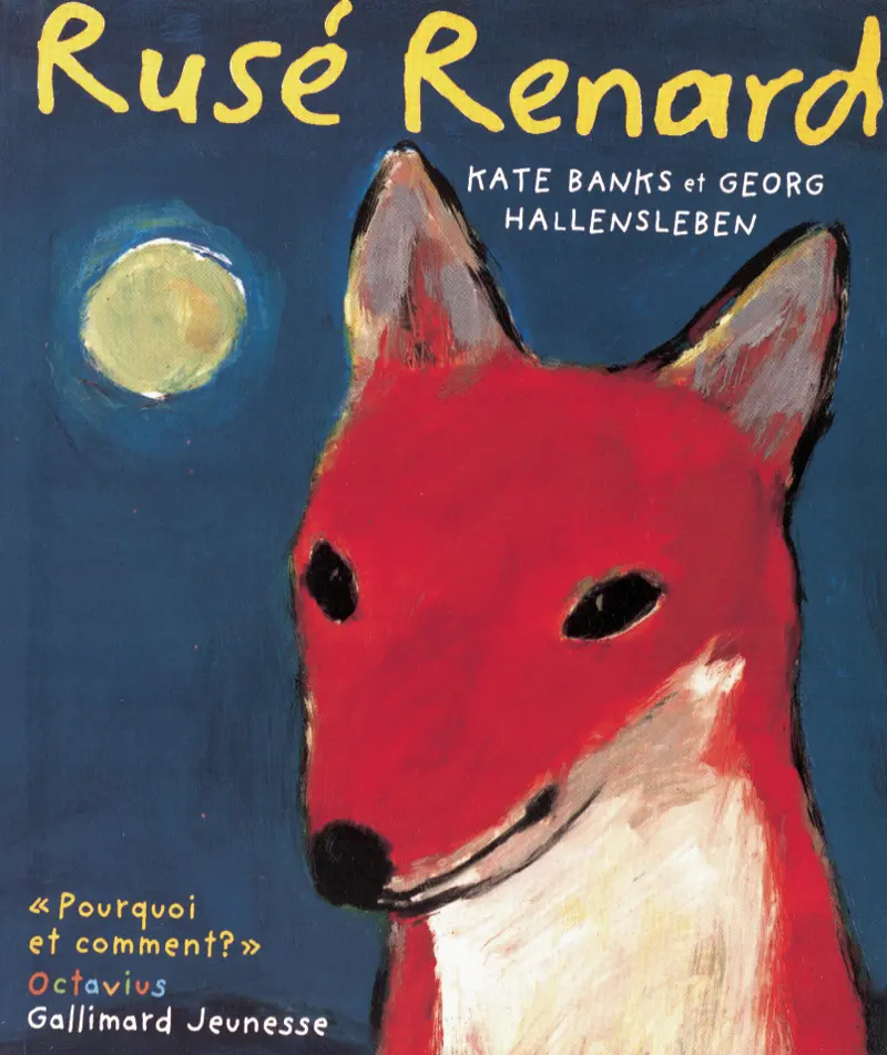 Rusé Renard - Kate Banks - Georg Hallensleben - Georg Hallensleben