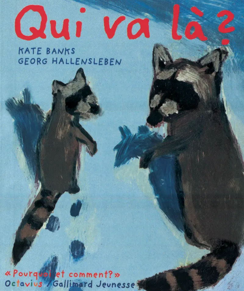 Qui va là? - Kate Banks - Georg Hallensleben - Georg Hallensleben