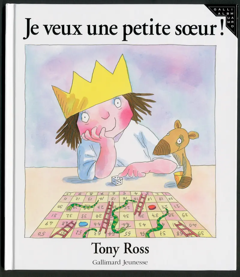 Je veux une petite sœur! - Tony Ross - Tony Ross