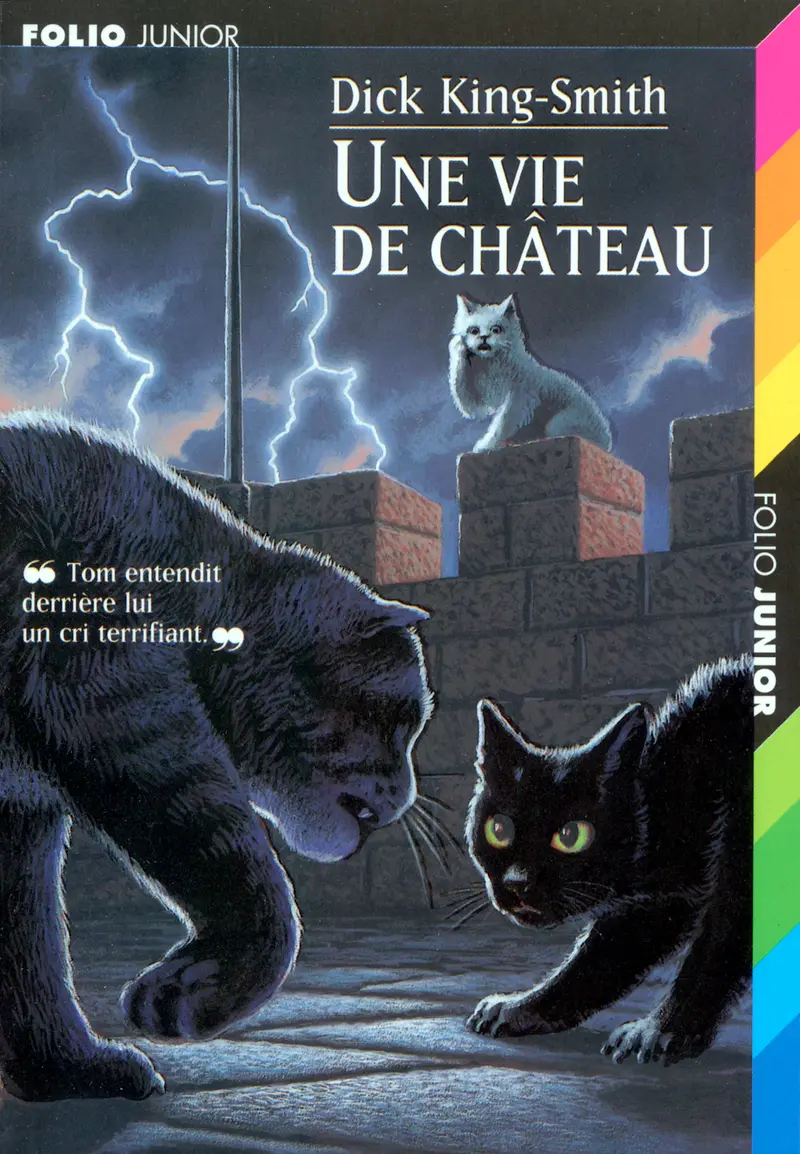 Une vie de château - Dick King-Smith - Pierre-Marie Valat - Wendy Smith