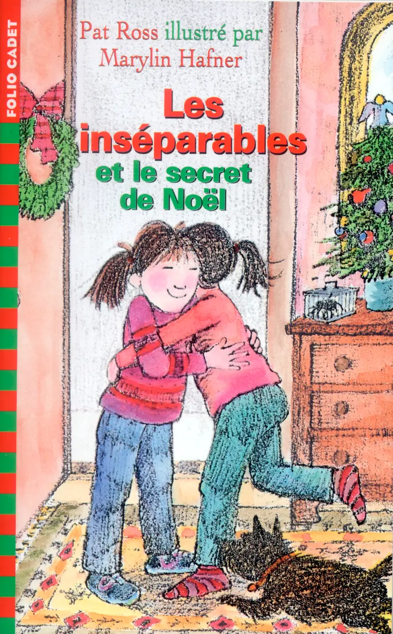 Les inséparables et le secret de Noël - Pat Ross - Marylin Hafner - Marylin Hafner