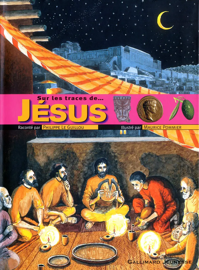 Sur les traces de Jésus - Maurice Pommier - Maurice Pommier - Philippe Le Guillou