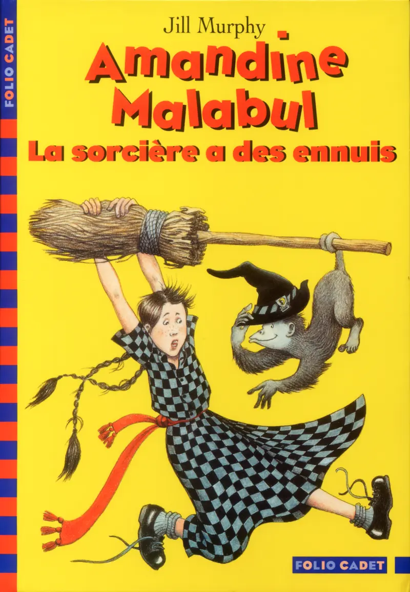 Amandine Malabul, la sorcière a des ennuis - Jill Murphy - Jill Murphy
