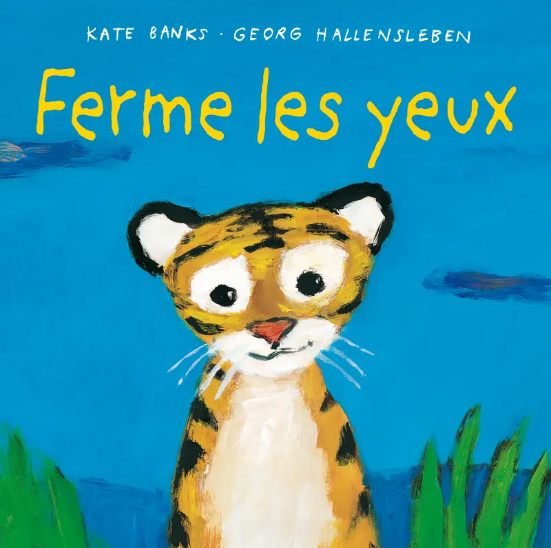 Ferme les yeux - Kate Banks - Georg Hallensleben - Georg Hallensleben