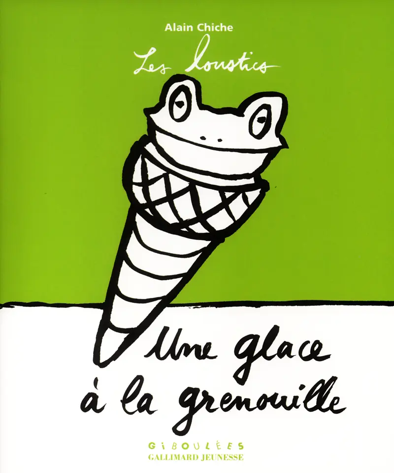 Une glace à la grenouille - Alain Chiche - Alain Chiche
